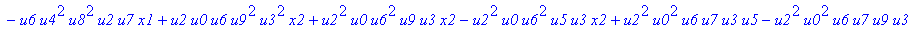con := (-u7^2*u3*u1*u2*u0^2*u5+u7*x1*u1*u4^2*u2*u8^2+u4*u0^2*u8*u5*u2^2*u3+u4^2*u0*u8*u5*u1^2*x2+u9^2*x1*u3*u2*u6^2*u5-u2^2*u0*u6^2*x2*u9*x1-u2*u0*u6*u9^2*u7*u3^2-u2^2*u8*u6*x2*u9*x1^2+u9*x1*u3^2*u2^2*...