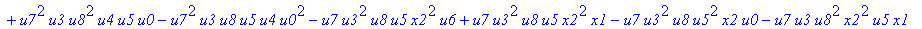 con := (-u7^2*u3*u1*u2*u0^2*u5+u7*x1*u1*u4^2*u2*u8^2+u4*u0^2*u8*u5*u2^2*u3+u4^2*u0*u8*u5*u1^2*x2+u9^2*x1*u3*u2*u6^2*u5-u2^2*u0*u6^2*x2*u9*x1-u2*u0*u6*u9^2*u7*u3^2-u2^2*u8*u6*x2*u9*x1^2+u9*x1*u3^2*u2^2*...