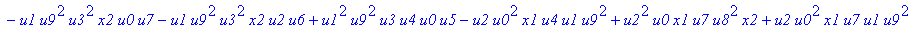 con := (-u7^2*u3*u1*u2*u0^2*u5+u7*x1*u1*u4^2*u2*u8^2+u4*u0^2*u8*u5*u2^2*u3+u4^2*u0*u8*u5*u1^2*x2+u9^2*x1*u3*u2*u6^2*u5-u2^2*u0*u6^2*x2*u9*x1-u2*u0*u6*u9^2*u7*u3^2-u2^2*u8*u6*x2*u9*x1^2+u9*x1*u3^2*u2^2*...