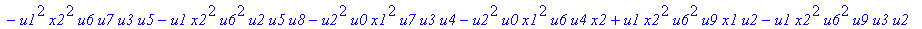 con := (-u7^2*u3*u1*u2*u0^2*u5+u7*x1*u1*u4^2*u2*u8^2+u4*u0^2*u8*u5*u2^2*u3+u4^2*u0*u8*u5*u1^2*x2+u9^2*x1*u3*u2*u6^2*u5-u2^2*u0*u6^2*x2*u9*x1-u2*u0*u6*u9^2*u7*u3^2-u2^2*u8*u6*x2*u9*x1^2+u9*x1*u3^2*u2^2*...