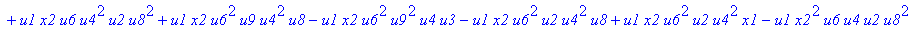 con := (-u7^2*u3*u1*u2*u0^2*u5+u7*x1*u1*u4^2*u2*u8^2+u4*u0^2*u8*u5*u2^2*u3+u4^2*u0*u8*u5*u1^2*x2+u9^2*x1*u3*u2*u6^2*u5-u2^2*u0*u6^2*x2*u9*x1-u2*u0*u6*u9^2*u7*u3^2-u2^2*u8*u6*x2*u9*x1^2+u9*x1*u3^2*u2^2*...