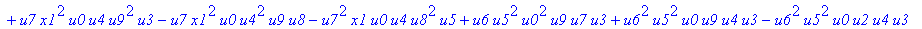 con := (-u7^2*u3*u1*u2*u0^2*u5+u7*x1*u1*u4^2*u2*u8^2+u4*u0^2*u8*u5*u2^2*u3+u4^2*u0*u8*u5*u1^2*x2+u9^2*x1*u3*u2*u6^2*u5-u2^2*u0*u6^2*x2*u9*x1-u2*u0*u6*u9^2*u7*u3^2-u2^2*u8*u6*x2*u9*x1^2+u9*x1*u3^2*u2^2*...