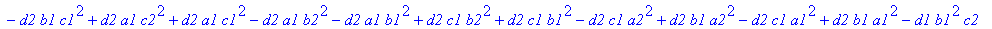 p4 := -a1*b2*c2^2+c1*a2*d2^2+c1*a2*d1^2+b1*c2*d2^2+b1*c2*d1^2-a2*b1*d2^2-a2*b1*d1^2+d1*c2*a1^2+d1*c2*a2^2-d1*b2^2*c2+d1*b2^2*a2-d1*c1^2*a2-d1*c2^2*a2-d1*b2*a1^2+d1*b2*c1^2+d1*b2*c2^2-d1*b2*a2^2+a1*b2*d...
