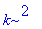 k^2