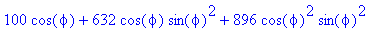 100*cos(phi)+632*cos(phi)*sin(phi)^2+896*cos(phi)^2*sin(phi)^2