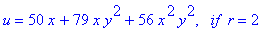 u = 50*x+79*x*y^2+56*x^2*y^2, ` &nbsp;if &nbsp;r` = 2