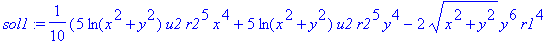 sol1 := 1/10*(5*ln(x^2+y^2)*u2*r2^5*x^4+5*ln(x^2+y^2)*u2*r2^5*y^4-2*sqrt(x^2+y^2)*y^6*r1^4+5*ln(x^2+y^2)*u2*r2*x^4*r1^4+10*ln(x^2+y^2)*u2*r2^5*x^2*y^2-3*r1^4*r2^5*y^2+3*r1^4*r2^5*x^2+5*ln(x^2+y^2)*u2*r...