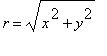 r = sqrt(x^2+y^2)
