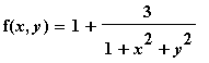 f(x,y) = 1+3/(1+x^2+y^2)