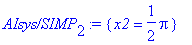 `AIsys/SIMP`[2] := {x2 = 1/2*Pi}