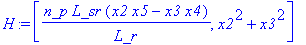 H := [n_p*L_sr/L_r*(x2*x5-x3*x4), x2^2+x3^2]