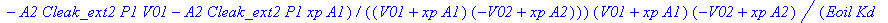 nln := TABLE([utrans = (v-a0*xp-a1*vp-a2*(P1*A1-P2*A2)-Eoil*(vp*A1^2*V02-vp*A1^2*xp*A2+A1*Cleak_int*P1*V02-Cleak_int*A1*V02*P2+A1*V02*Cleak_ext1*P1-A1*Cleak_ext1*P1*xp*A2+vp*A2^2*V01+vp*A1*xp*A2^2+A2*C...