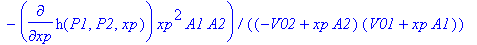 restr2 := (-diff(h(P1,P2,xp),P1)*Eoil*A1*V02+diff(h(P1,P2,xp),P1)*Eoil*A1*xp*A2+diff(h(P1,P2,xp),P2)*Eoil*A2*V01+diff(h(P1,P2,xp),P2)*Eoil*A2*xp*A1+diff(h(P1,P2,xp),xp)*V01*V02-diff(h(P1,P2,xp),xp)*A2*...