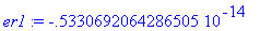 er1 := -.5330692064286505e-14