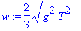 w := 2/3*sqrt(g^2*T^2)