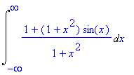 Int((1+(1+x^2)*sin(x))/(1+x^2),x = -infinity .. inf...
