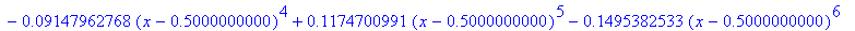 g := proc (x) options operator, arrow; .7172631715*x-.3586315858+.1257208840*(x-.5000000000)^2+.2448056148*(x-.5000000000)^3-.9147962768e-1*(x-.5000000000)^4+.1174700991*(x-.5000000000)^5-.1495382533*(...