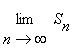 Limit(S[n],n = infinity)