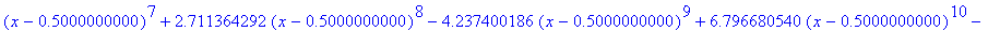 f := series(.7172631715+.2514417681*(x-.5000000000)+.7344168444*(x-.5000000000)^2-.3659185113*(x-.5000000000)^3+.5873504952*(x-.5000000000)^4-.8972295214*(x-.5000000000)^5+1.176732692*(x-.5000000000)^6...