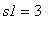 s1 = 3