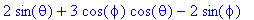 2*sin(theta)+3*cos(phi)*cos(theta)-2*sin(phi)