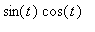 sin(t)*cos(t)