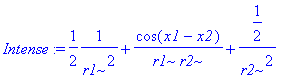 Intense := 1/2*1/(r1^2)+cos(x1-x2)/r1/r2+1/2/r2^2