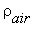 rho[air]