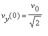 v[y](0) = v[0]/sqrt(2)