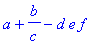 a+b/c-d*e*f