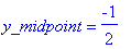 y_midpoint = -1/2