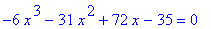 -6*x^3-31*x^2+72*x-35 = 0
