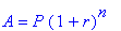 A = P*(1+r)^n