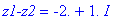 `z1-z2` = -2.+1.*I