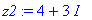 z2 := 4+3*I