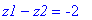 z1-z2 = -2