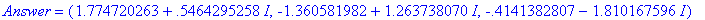 Answer = (1.774720263+.5464295258*I, -1.360581982+1...