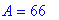 A = 66