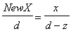 NewX/d = x/(d-z)