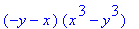 (-y-x)*(x^3-y^3)