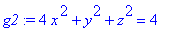 g2 := 4*x^2+y^2+z^2 = 4