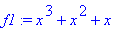 f1 := x^3+x^2+x