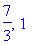 7/3, 1