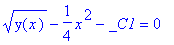 sqrt(y(x))-1/4*x^2-_C1 = 0