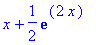 x+1/2*exp(2*x)