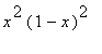 x^2*(1-x)^2