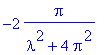 -2*Pi/(lambda^2+4*Pi^2)