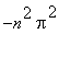 -n^2*Pi^2