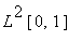 L^2*[0, 1]