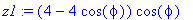 z1 := (4-4*cos(phi))*cos(phi)